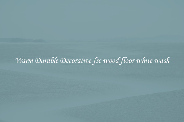 Warm Durable Decorative fsc wood floor white wash