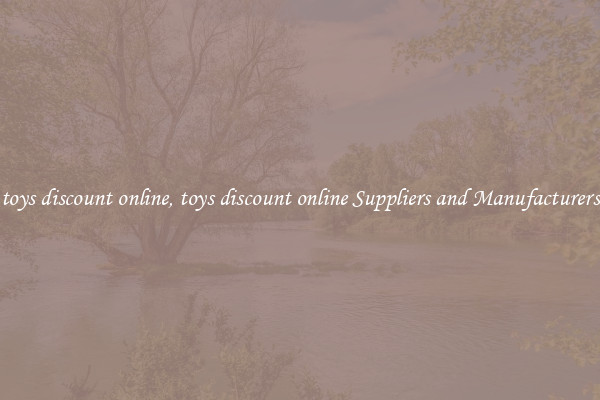 toys discount online, toys discount online Suppliers and Manufacturers