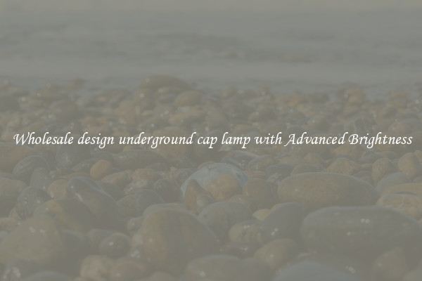 Wholesale design underground cap lamp with Advanced Brightness
