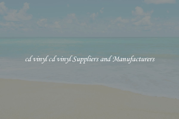 cd vinyl cd vinyl Suppliers and Manufacturers