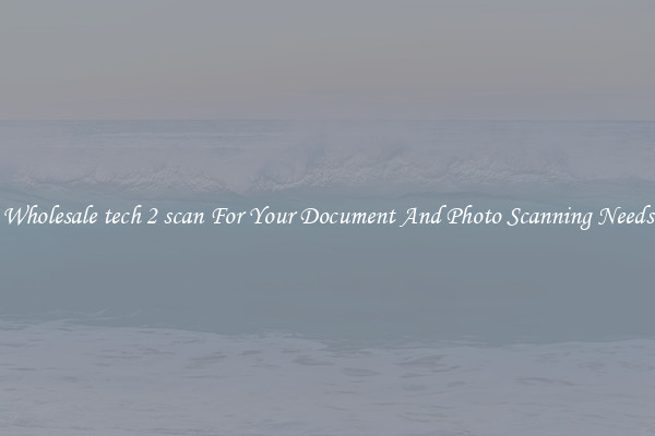 Wholesale tech 2 scan For Your Document And Photo Scanning Needs